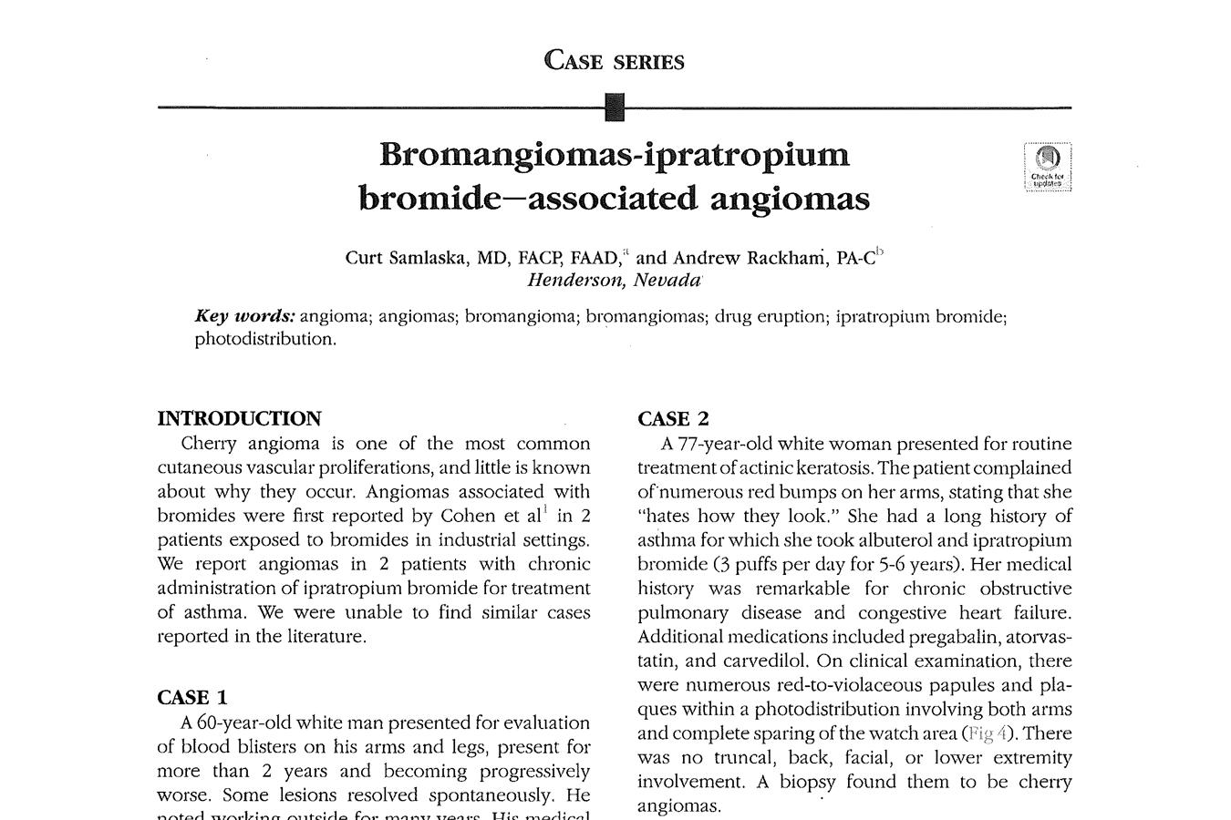 Bromangiomas:  A Closer Look…